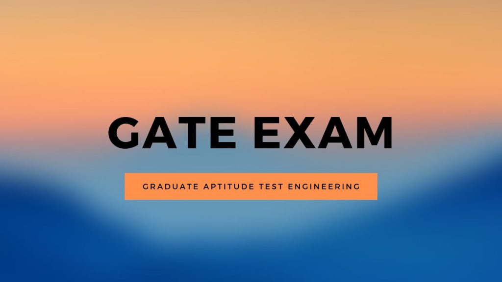 GATE entrance exam