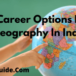 Career Options In Geography In India