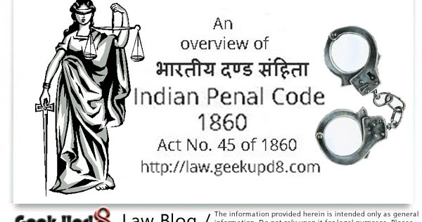 Indian Penal Code 1860 Act No 45 Of 1860 India Geek Upd8 Law Reporter