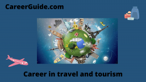 Career In Travel And Tourism