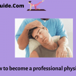 How To Become A Physiotherapist
