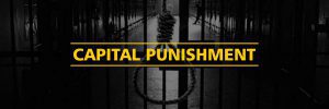 Capital Punishment