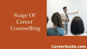 Stage Of Career Counselling