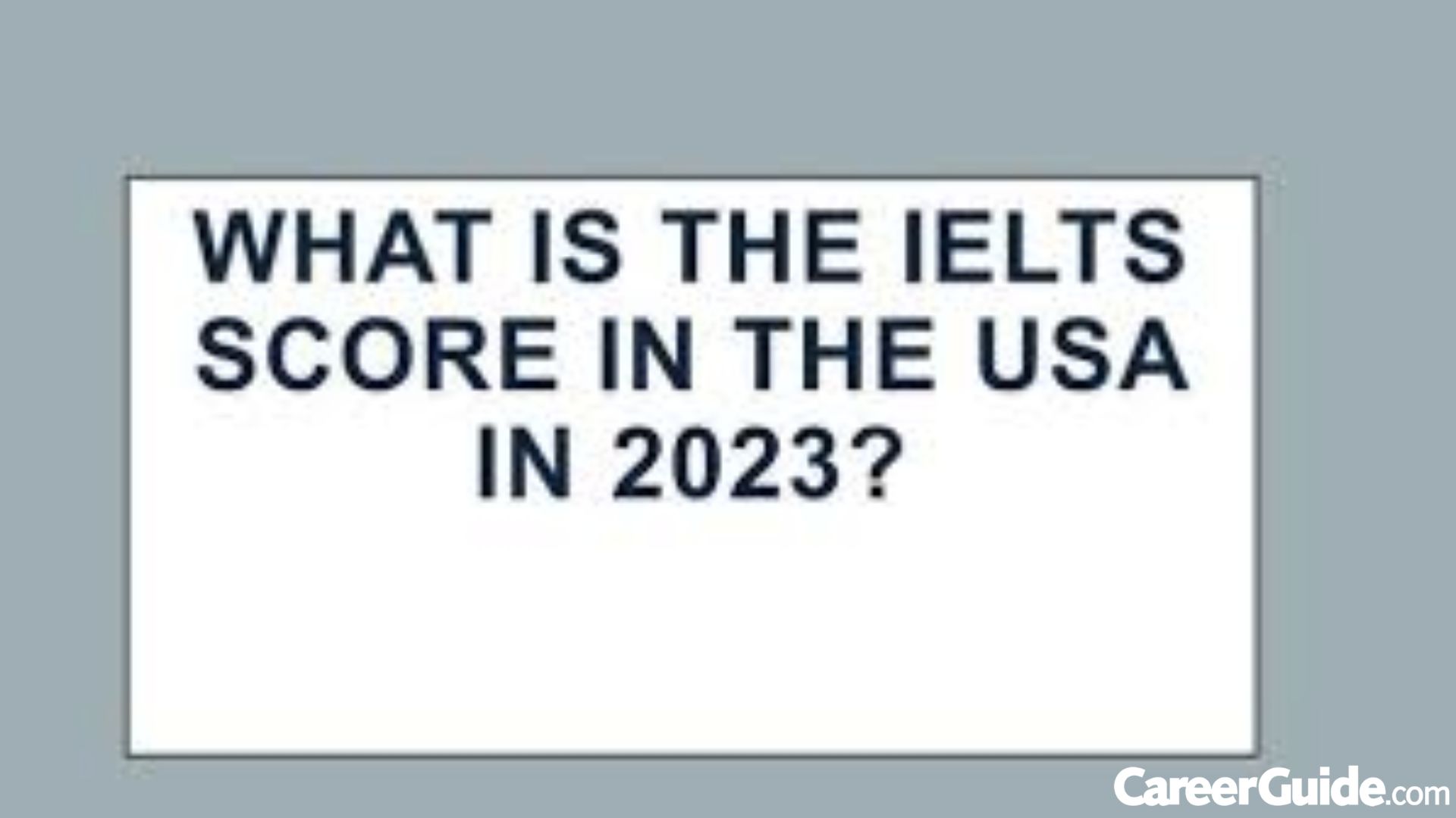 Ielts Score For Usa