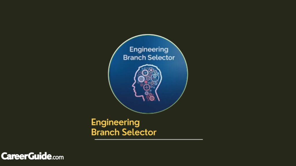 Engineering Branch Selector