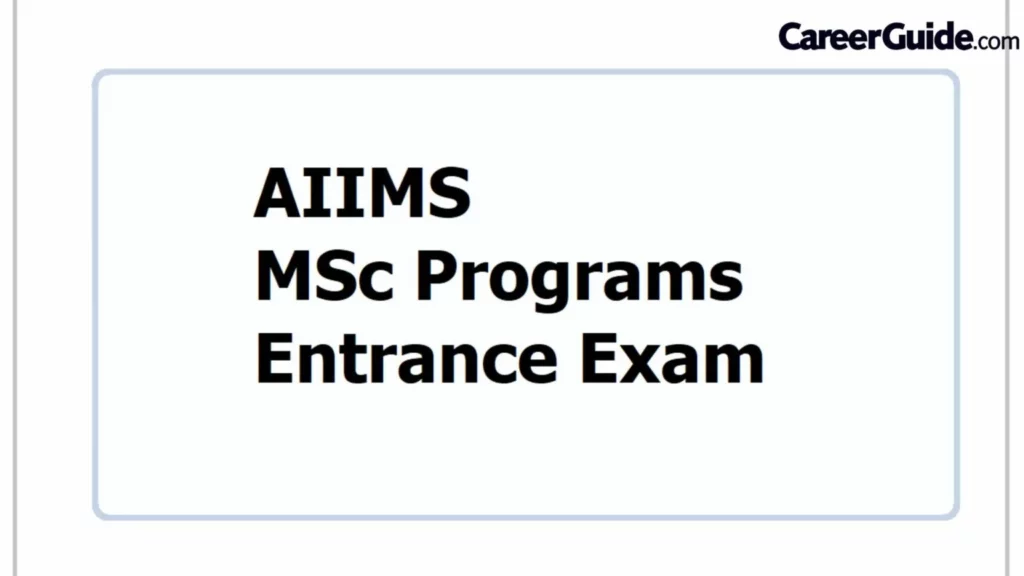 Aiims Msc Entrance Exam