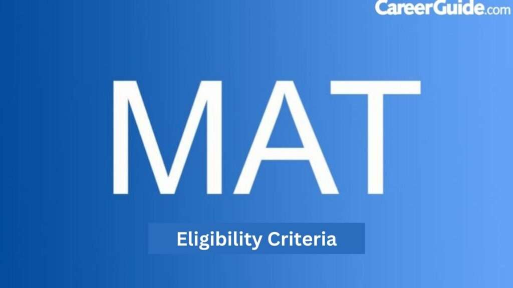 MAT Eligibility Criteria