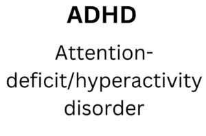 ADHD Full Form