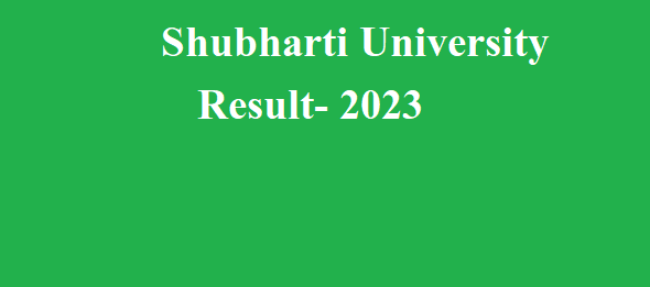 Shubharti University Result 2023