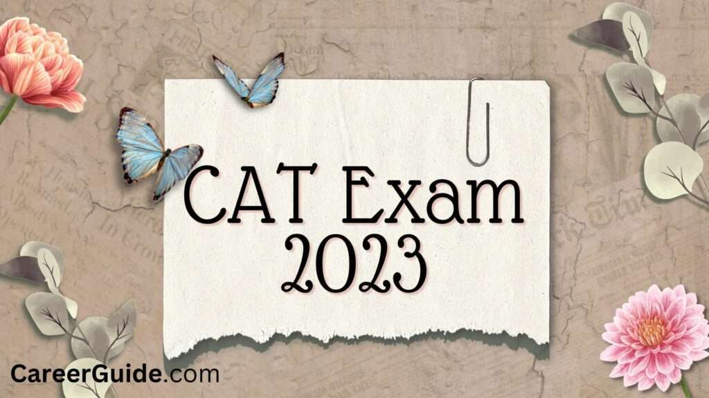 CAT Exam 2023: