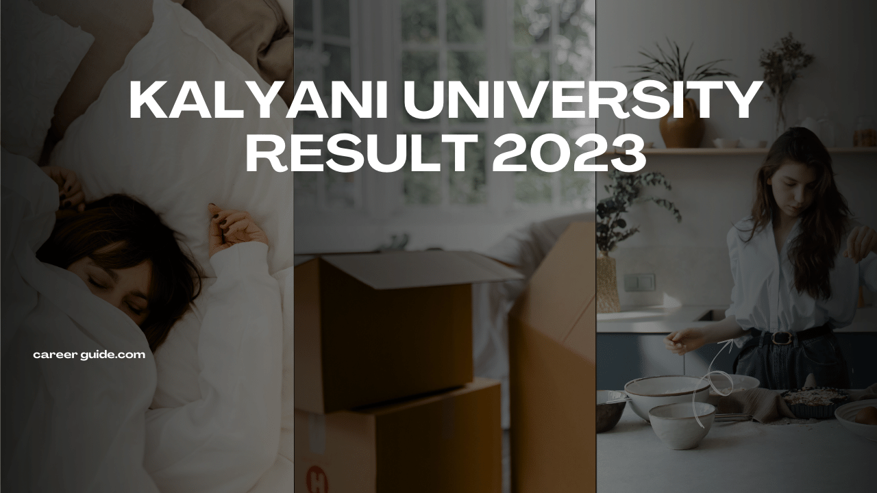 Kalyani University Result 2023 Careerguide.com