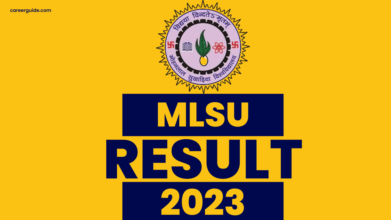 Mlsu Result 2023 Careerguide.com