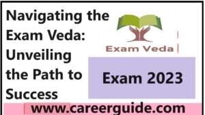 Navigating The Exam Veda Unveiling The Path To Success