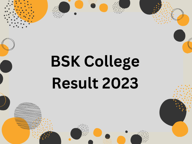 Bsk Result 2023