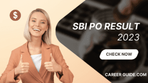 Sbi Po Result 2023 Careerguide.com @ibps.in