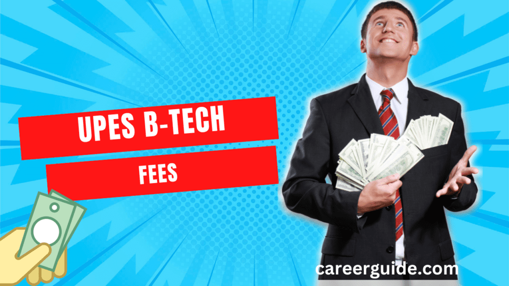 UPES B-Tech Fee