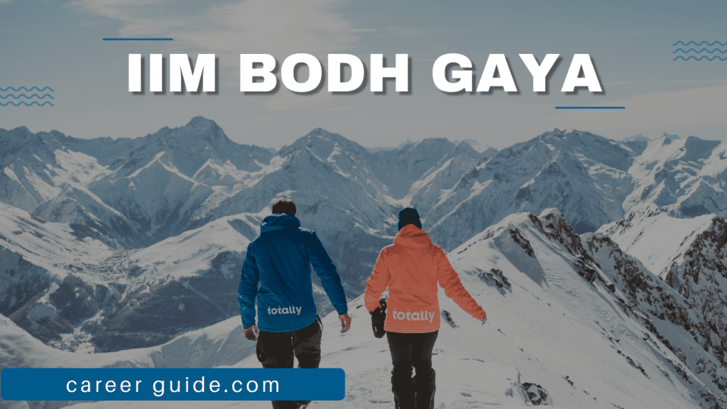 Iim Bodh Gaya Careerguide.com