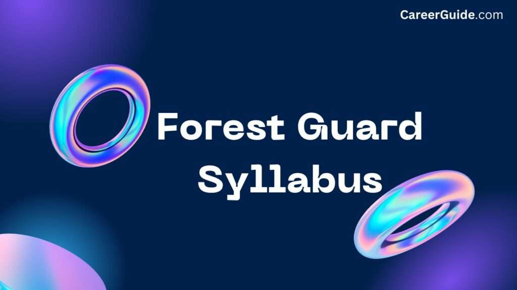 Forest Guard Syllabus