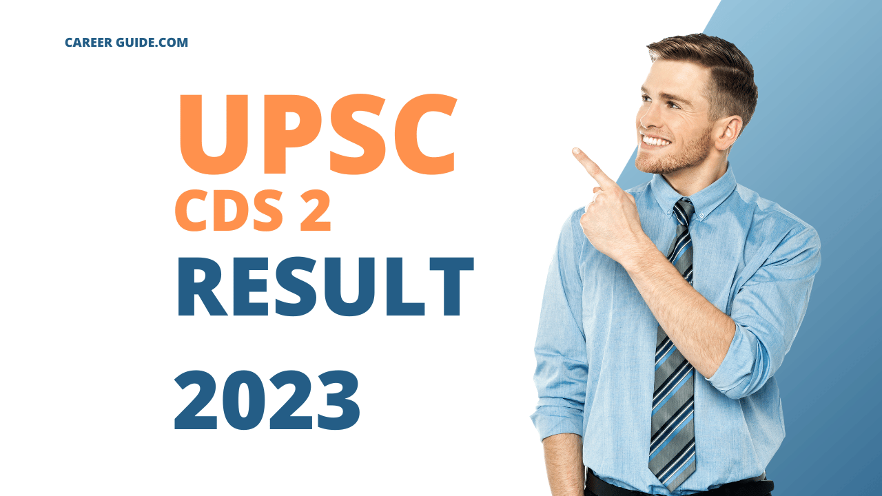 Upsc Cds 2 Result Careerguide.com