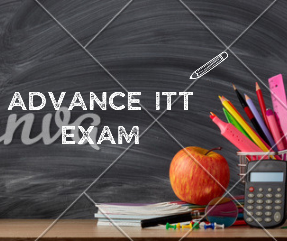 Advance ITT Exam careerguide