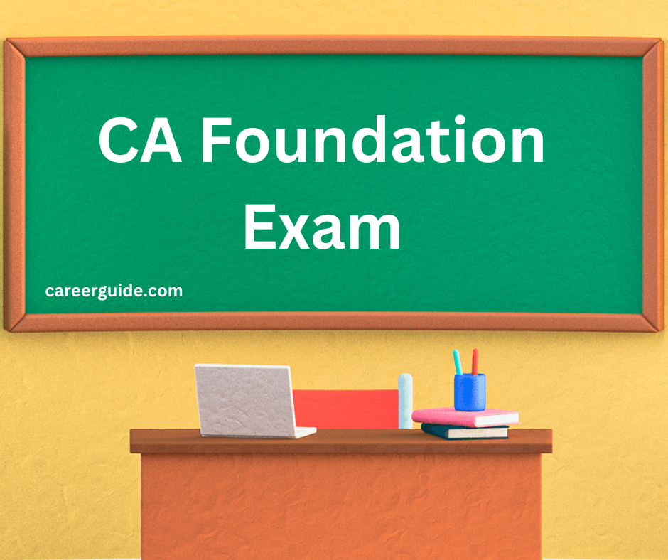 CA Foundation Exam careerguide