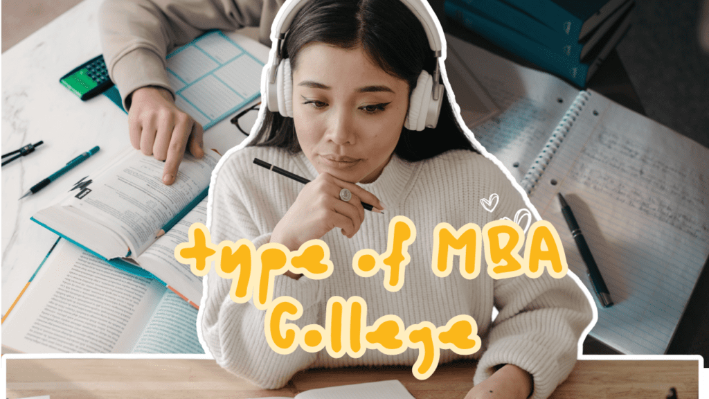 Type Of Mba College