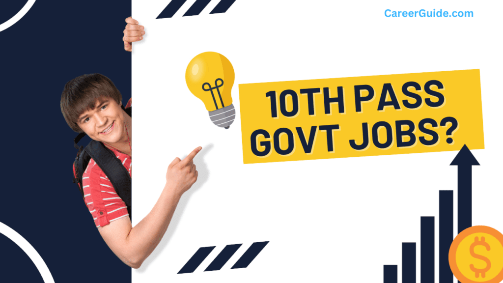 10th Pass Govt Jobs