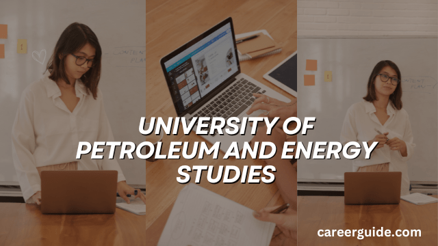 University of Petroleum and Energy Studies