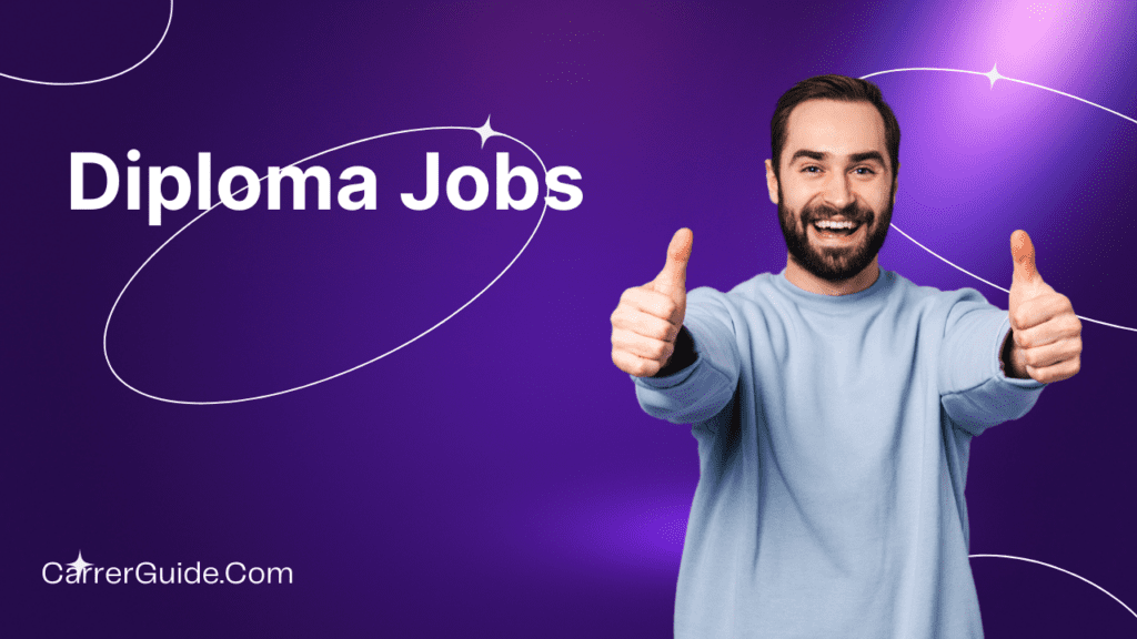 Diploma Jobs