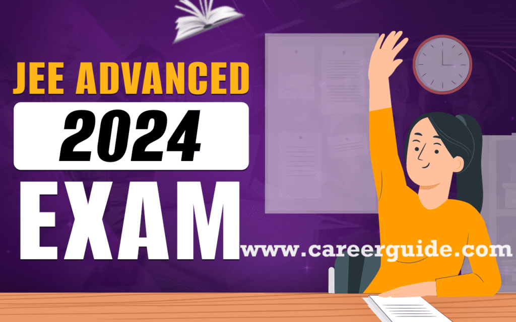 Jee Advanced 2024 Exam