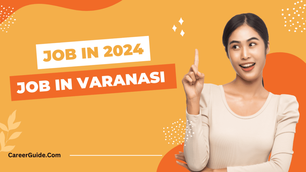 Job In Varanasi