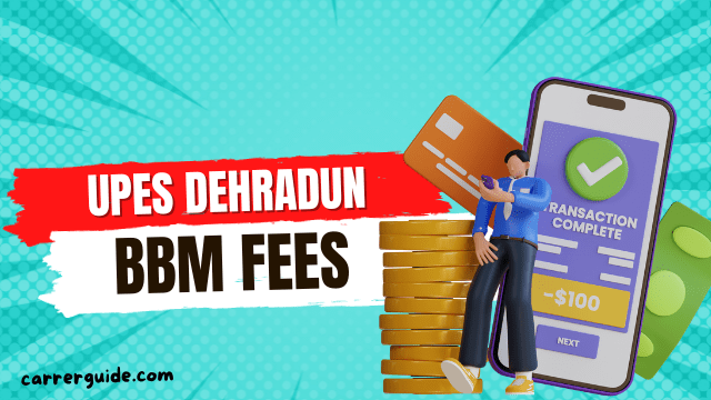 UPES Dehradun BBM Fees