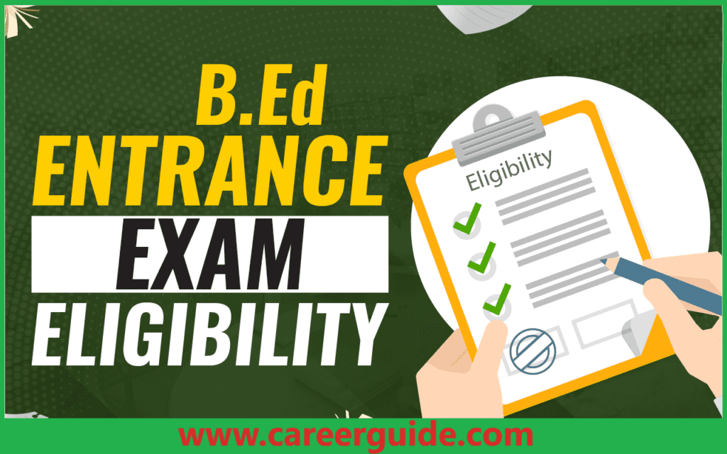 Up B.ed Entrance Exam Eligibility