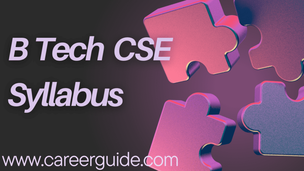 B Tech CSE Syllabus