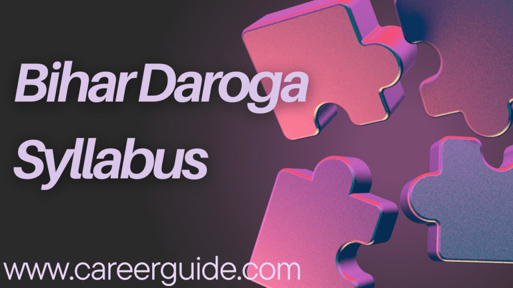 Bihar Daroga Syllabus