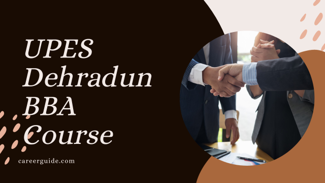 UPES Dehradun BBA Course Eligibility