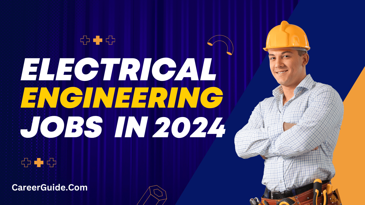 Electrical Engineering Jobs Roles Skills CareerGuide