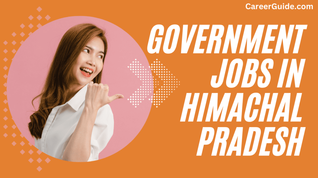Government Jobs In Himachal Pradesh