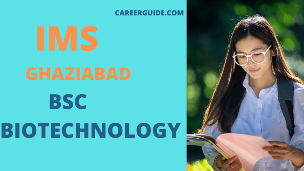Ims Ghaziabad Bsc Biotechnology