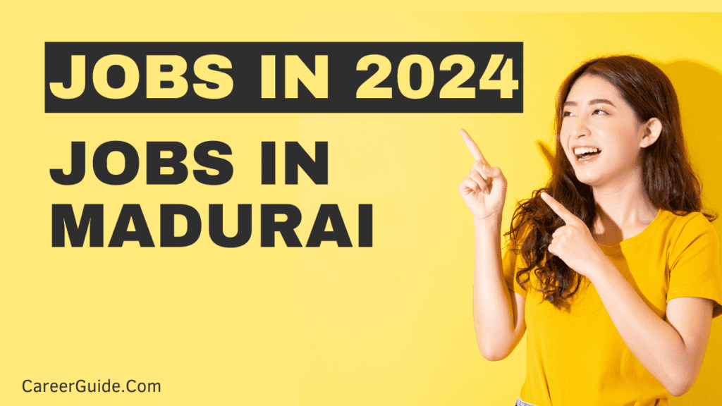 Jobs In Madurai