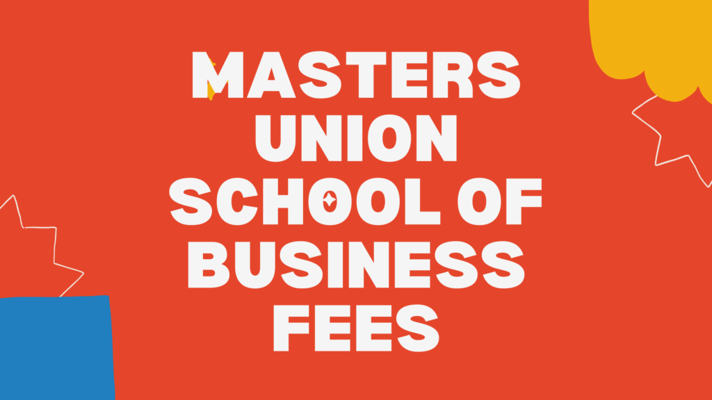Masters Union School Of Business Fees