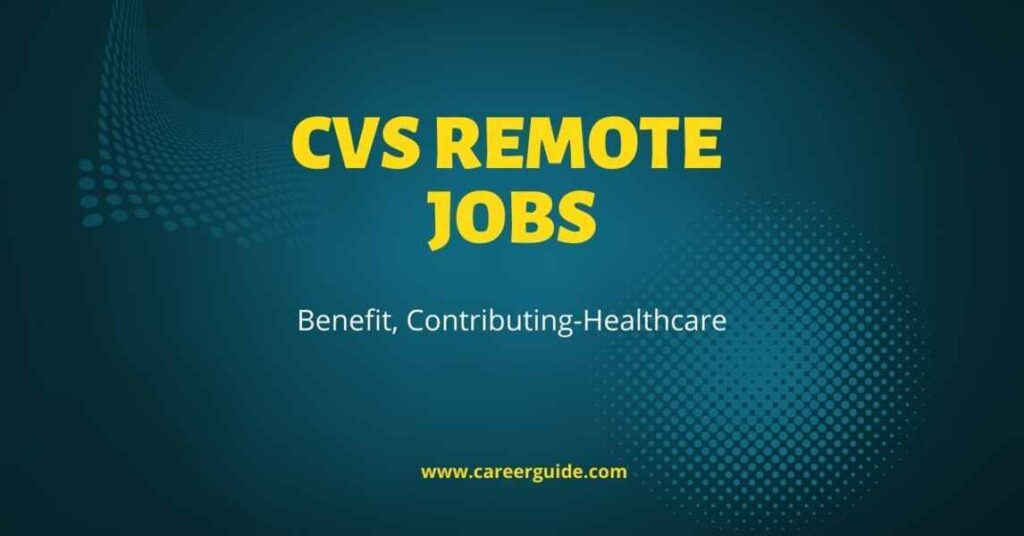 CVS Remote Jobs