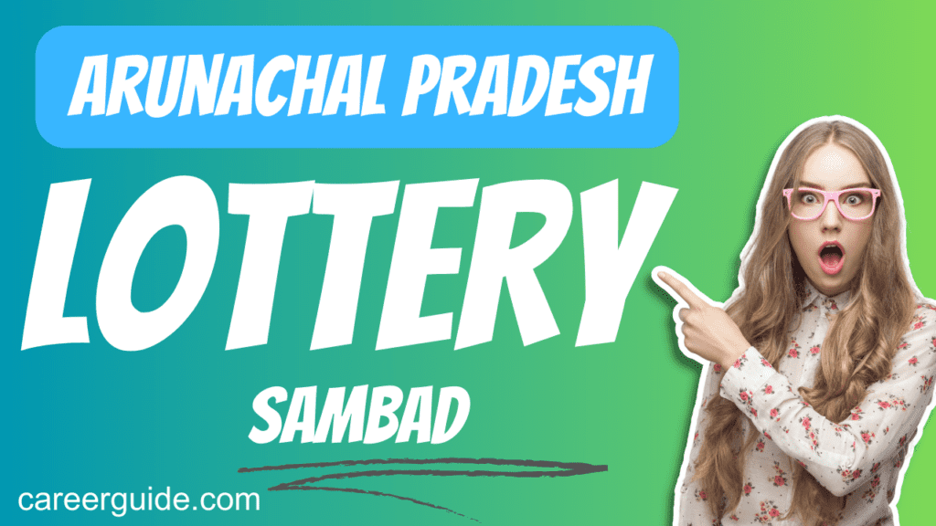 Arunachal Pradesh Lottery Sambad