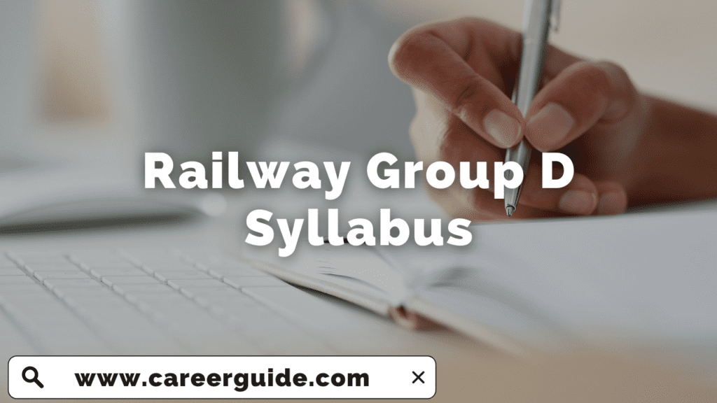Railway Group D Syllabus
