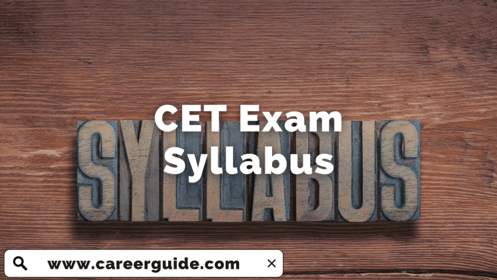 CET Exam Syllabus