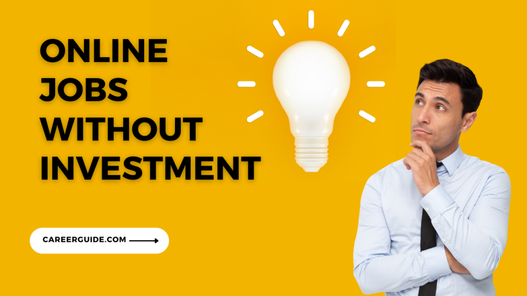 Online Jobs Without Investment