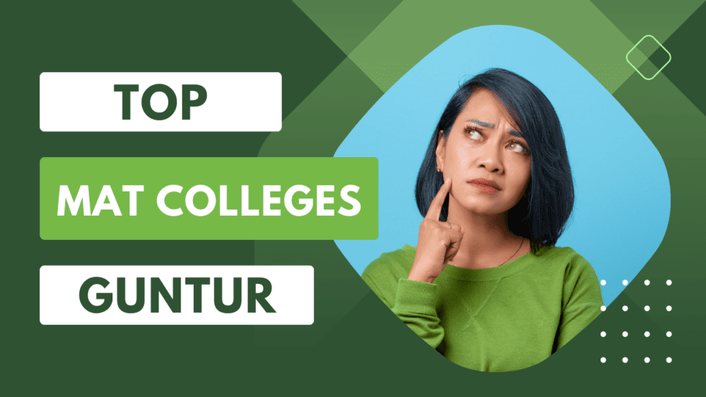 Top Mat Colleges Guntur