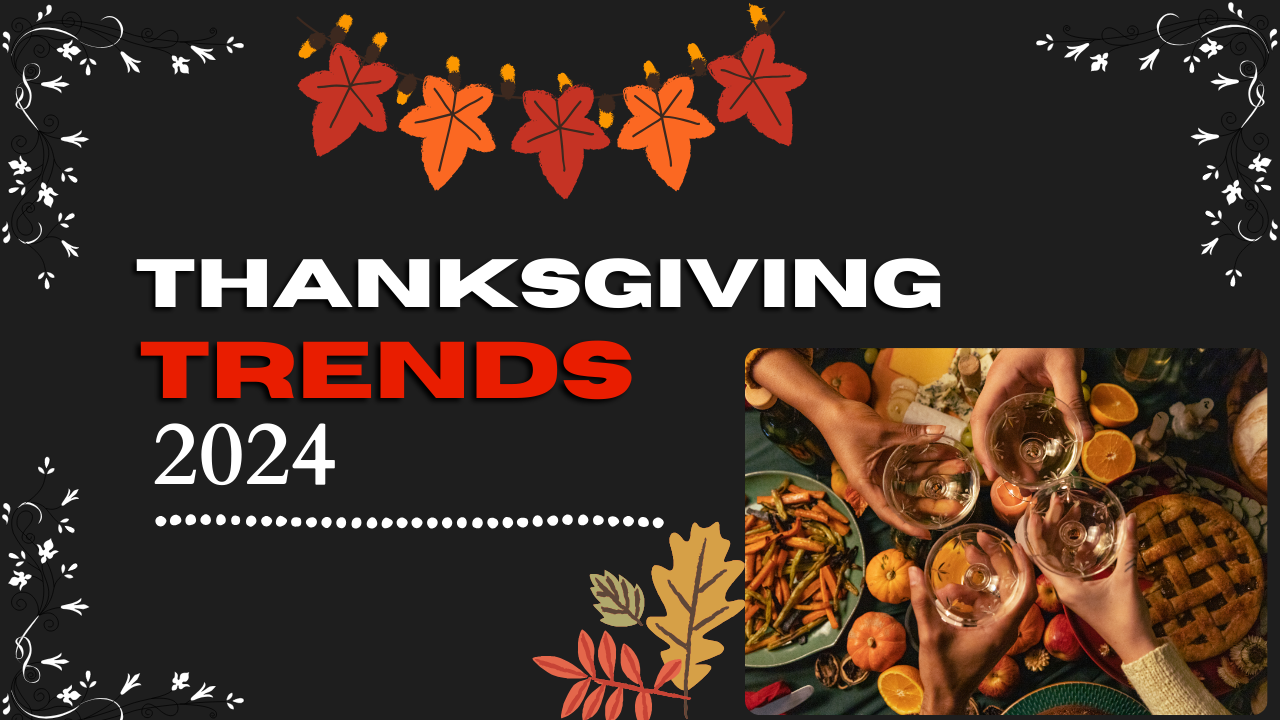 Thanksgiving Trends 2024: USA Edition, Bounty - CareerGuide