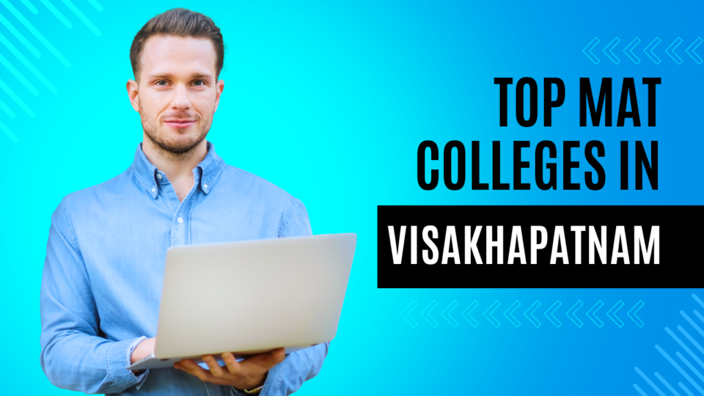 Visakhapatnam mat colleges