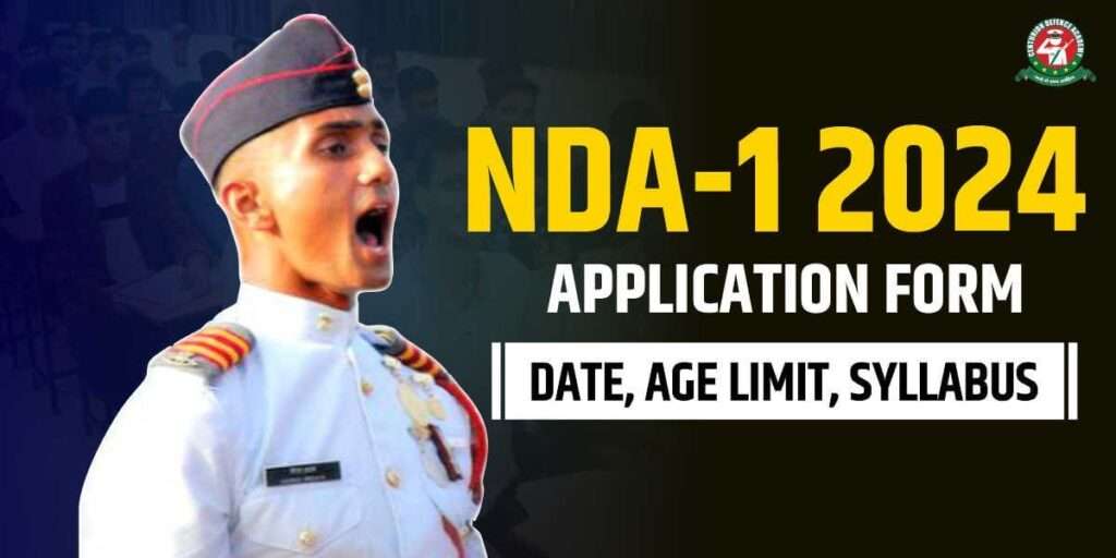 Nda 1 2024 Application Exam Date Age Limit
